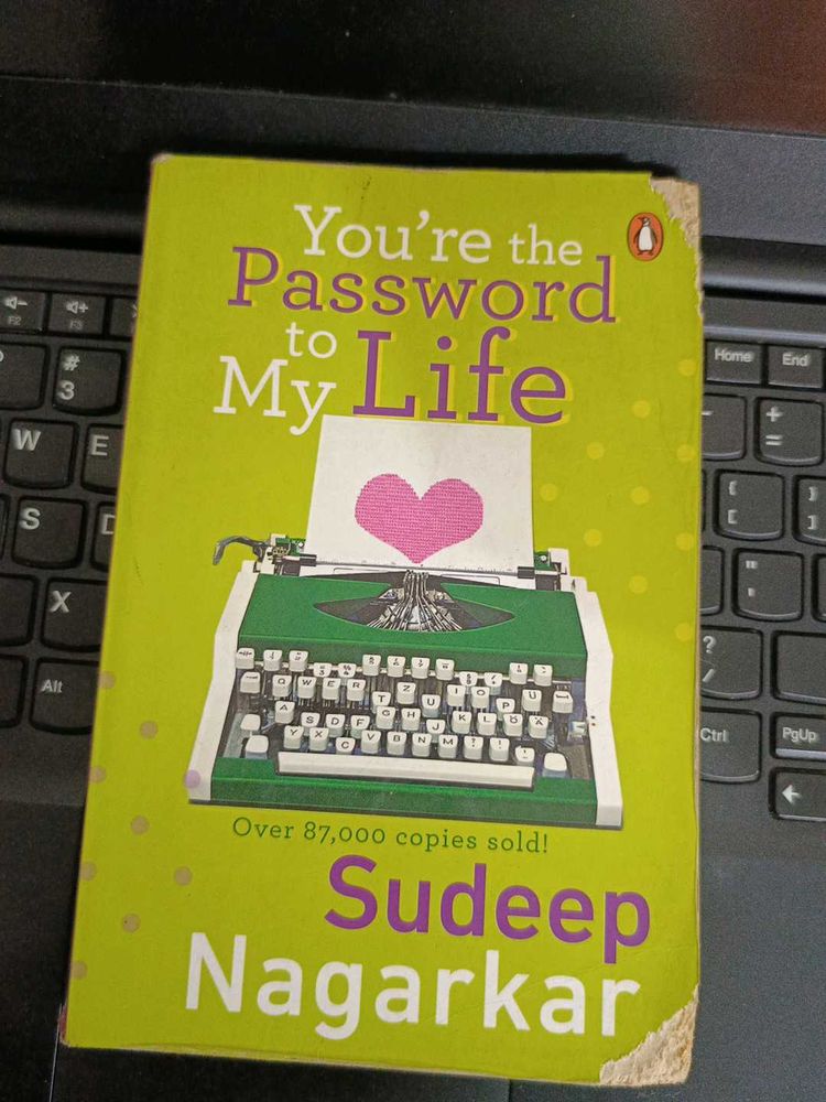 You're the Password to My Life by Sudeep Nagarkar