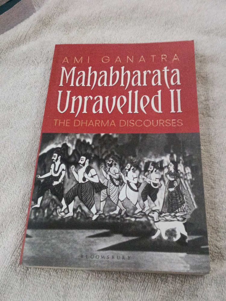 Mahabharata Unravelled II