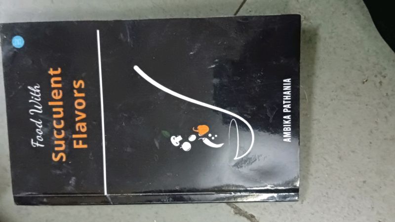 Food With Succulent Flavours By Ambika Singh Pathania