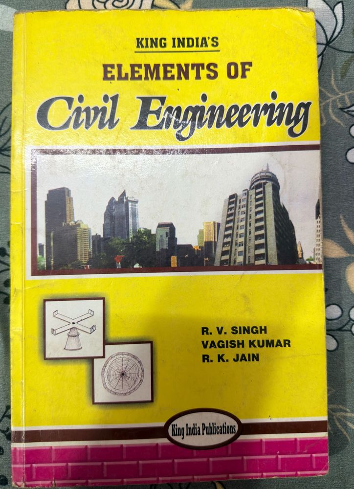 Elements of Civil Engineering by King India