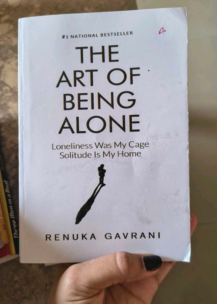 The Art of Being Alone by Renuka Gavrani