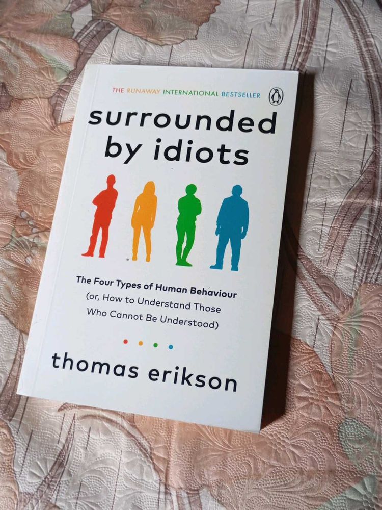 "Surrounded by Idiots" - Thomas Erikson
