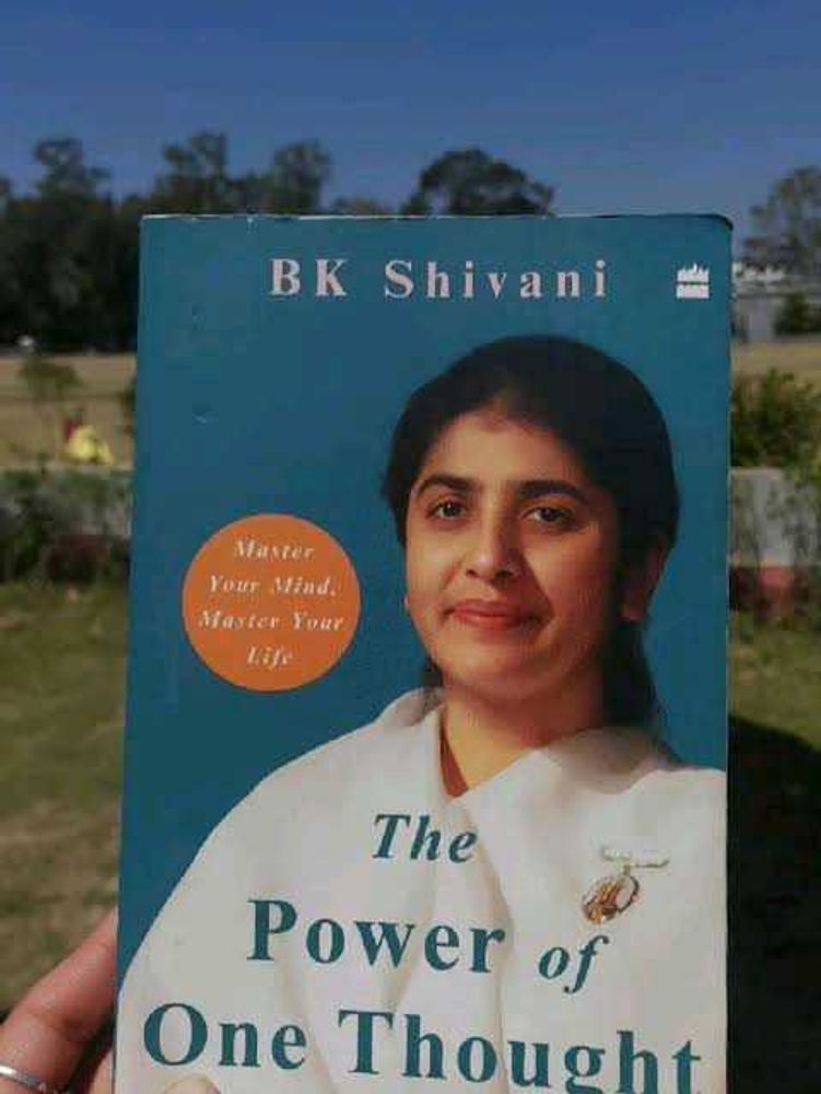 The Power of One Thought by BK Shivani