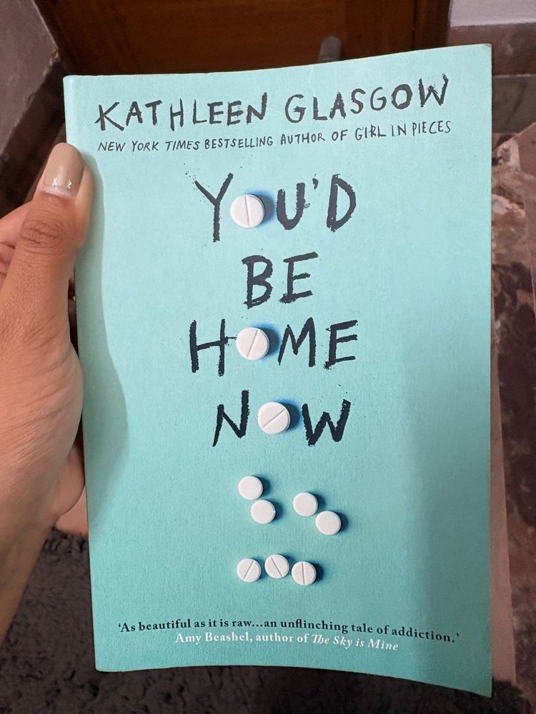 You'd Be Home Now by Kathleen Glasgow
