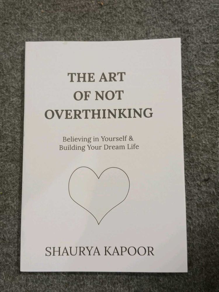 The Art of Not Overthinking Book