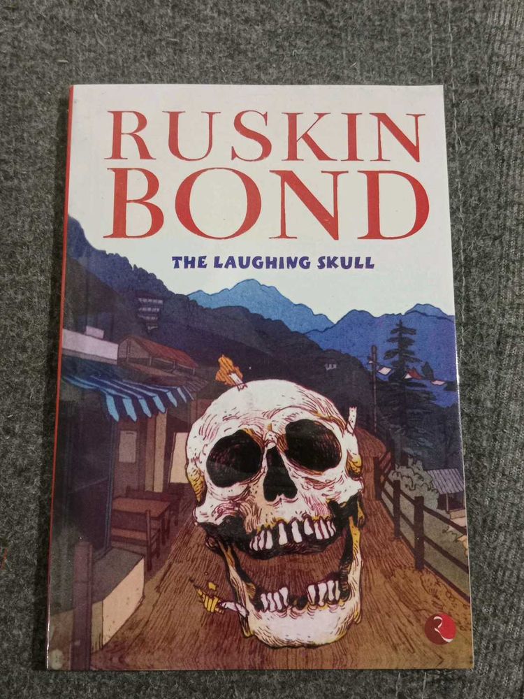 Ruskin Bond - The Laughing Skull