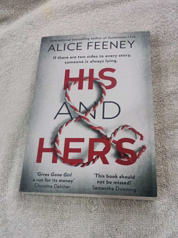 His &amp; Hers by Alice Feeney - Thriller Novel