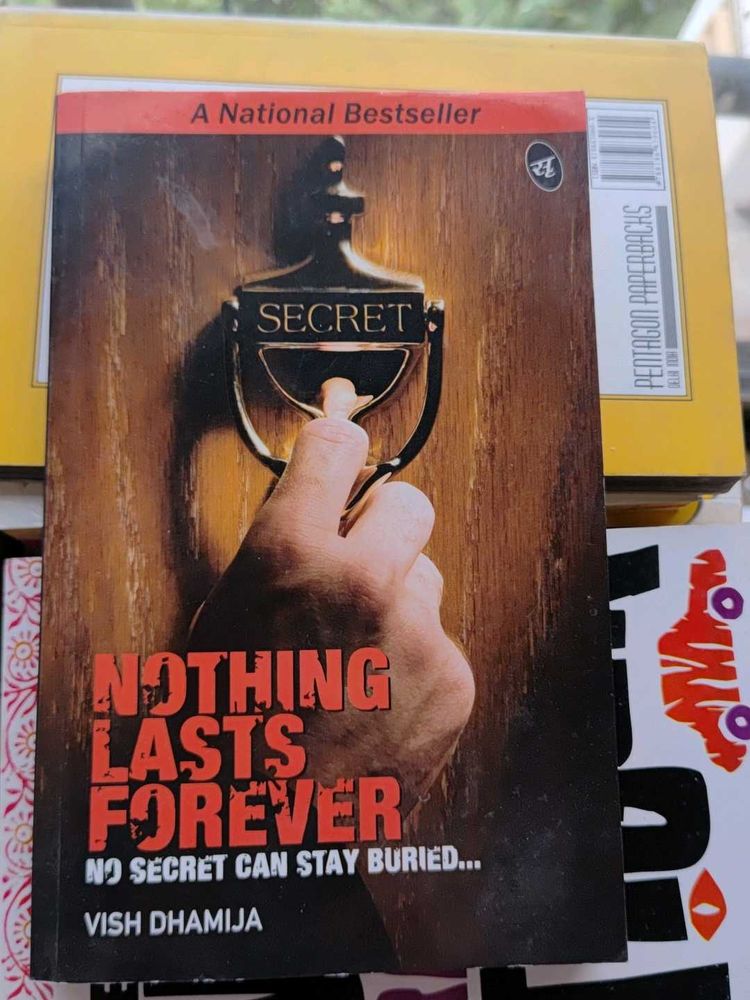 Nothing Lasts Forever by Vish Dhamija