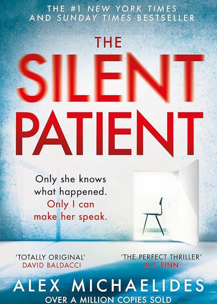 The Silent Patient - Alex Michaelides