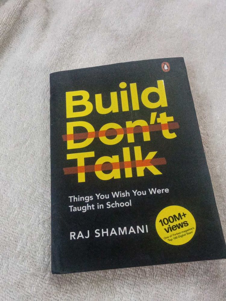 Build Don't Talk by Raj Shamani