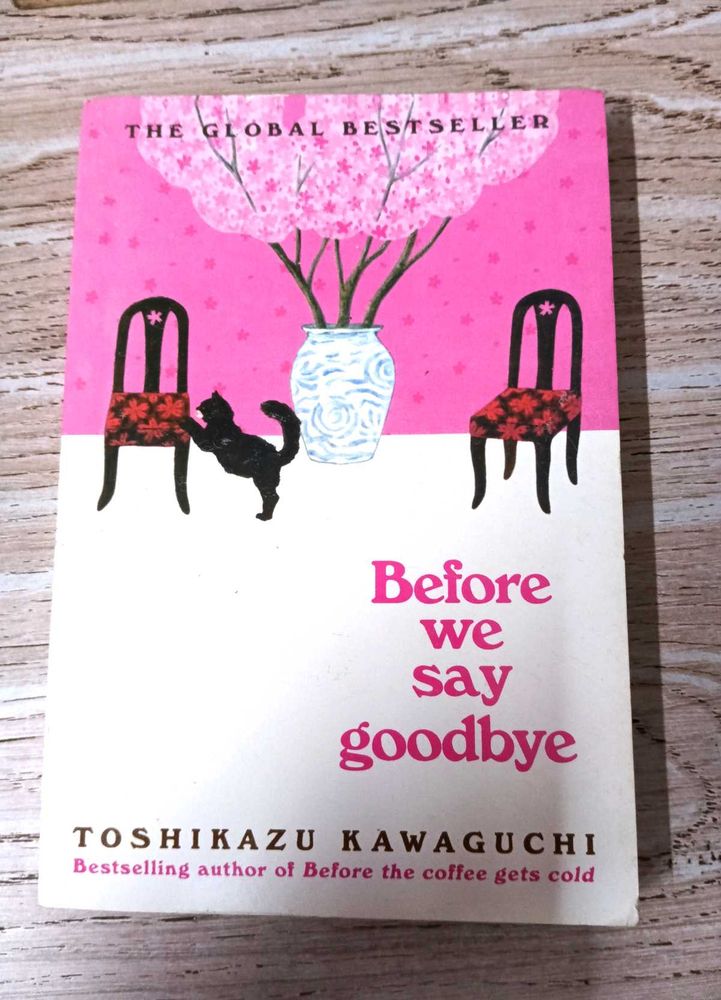 Before We Say Goodbye by Toshikazu Kawaguchi