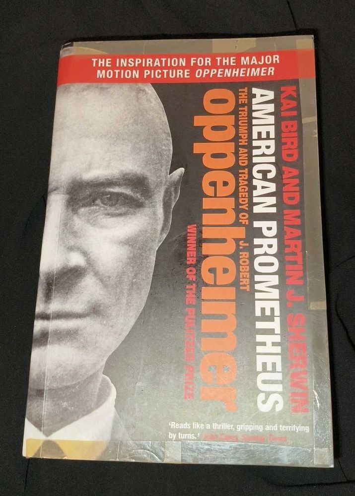 American Prometheus: The Triumph and Tragedy of J.