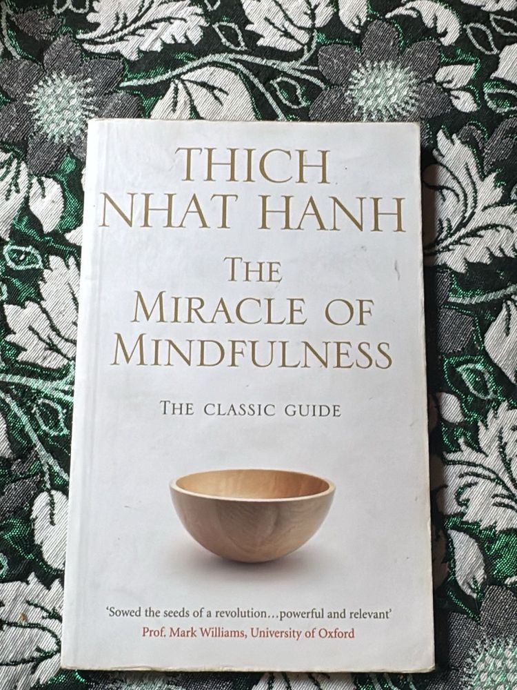 The Miracle of Mindfulness by Thich Nhat Hanh