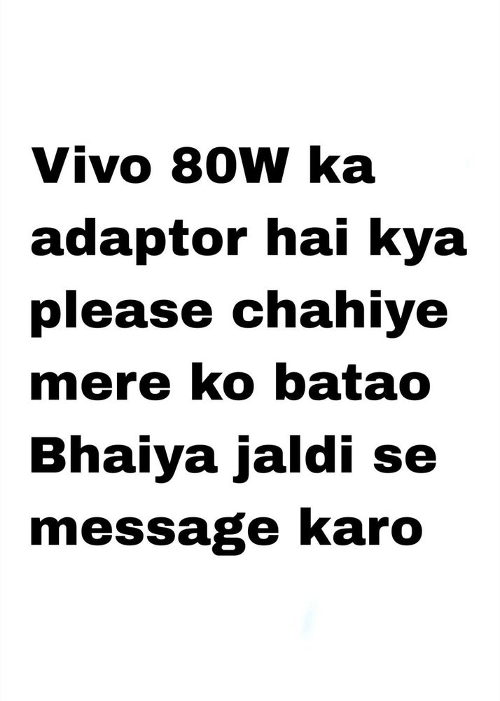 Vivo 80w ka charger adaptor hai kya