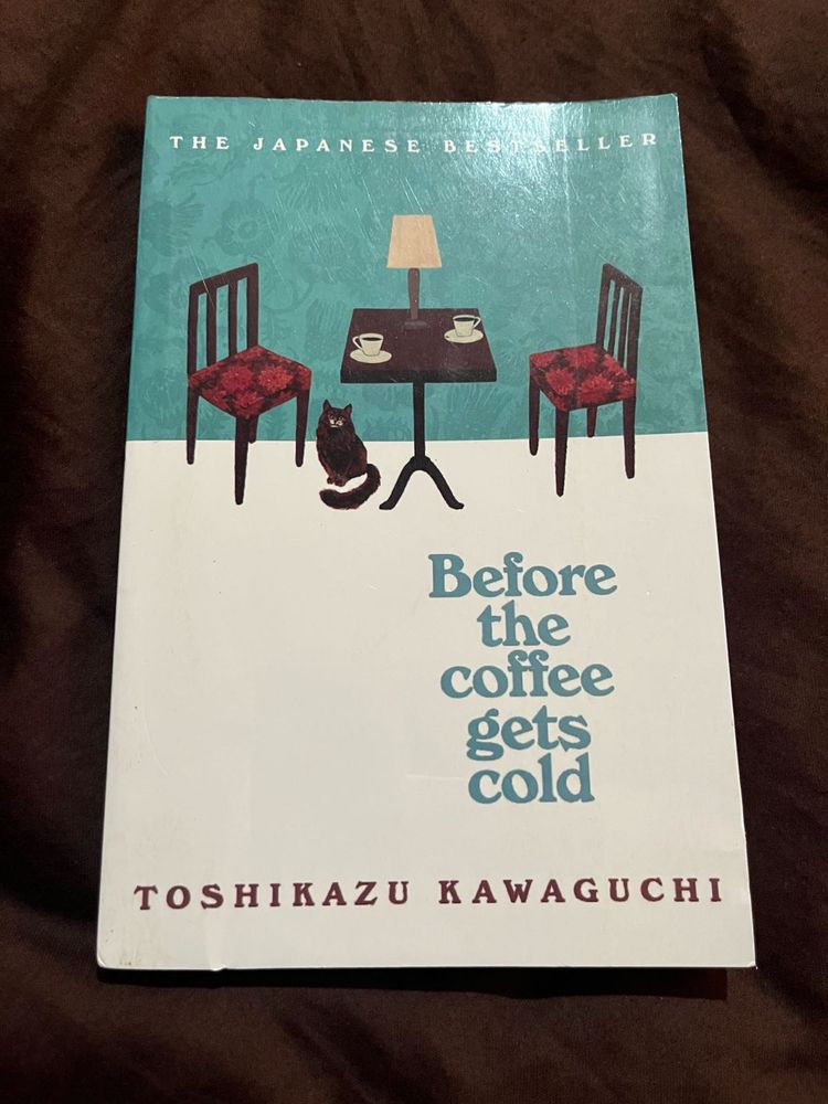 before the coffee gets cold (Japanese best seller)