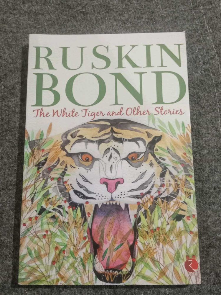 Ruskin Bond The White Tiger and Other Stories