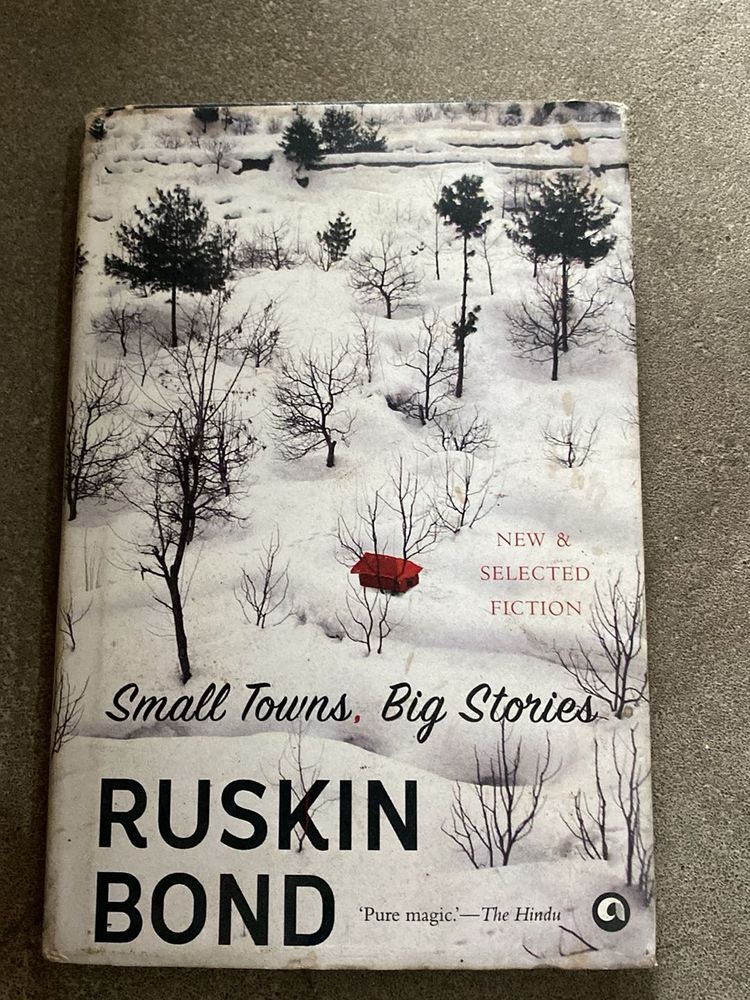 Small Towns, Big Stories by Ruskin Bond