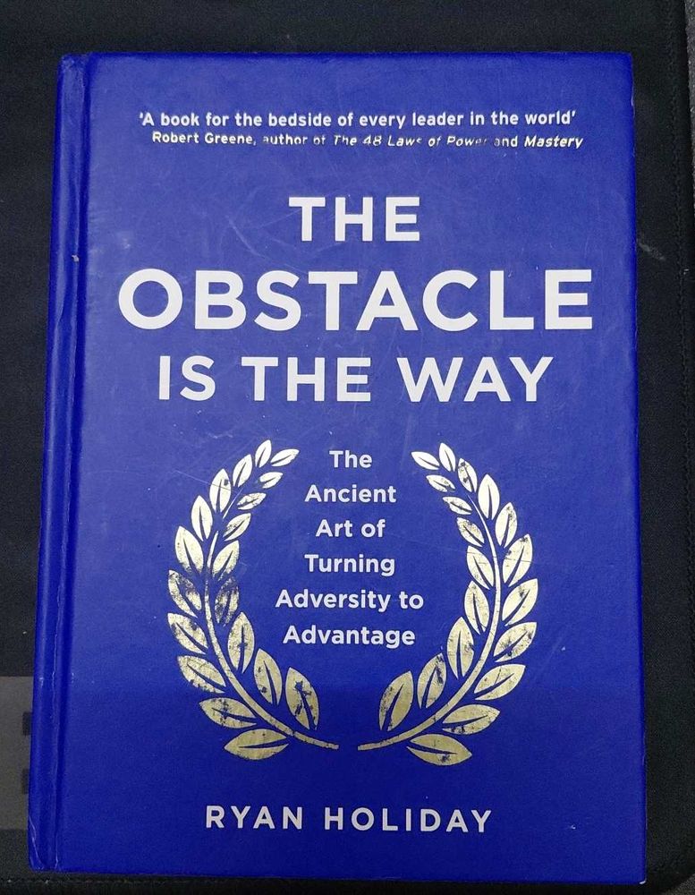 Obstacle is The Way
