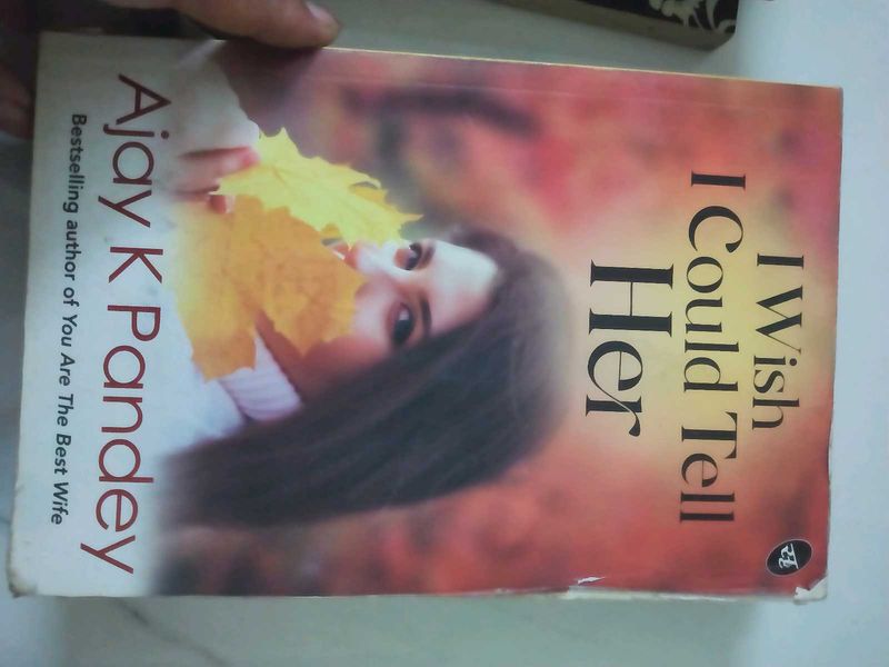 I Wish Could Tell Her by Ajay K Pandey