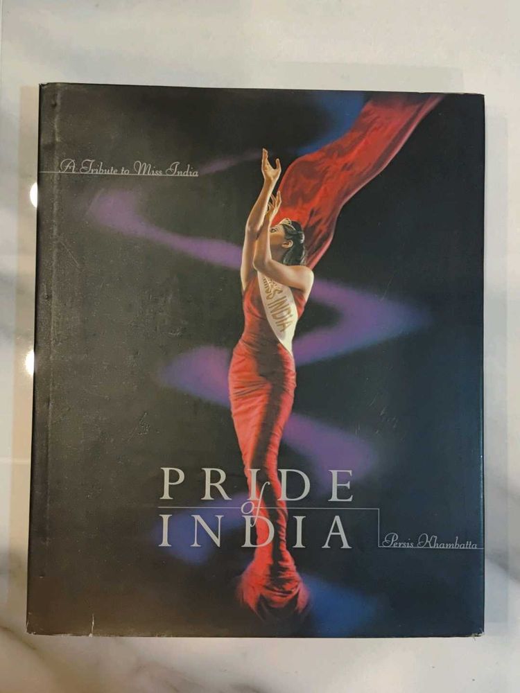 Pride of India: A Tribute to Miss India Book