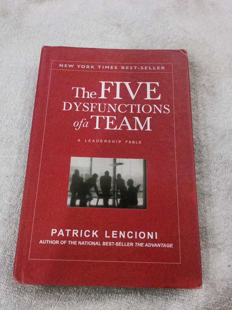 The Five Dysfunctions of a Team