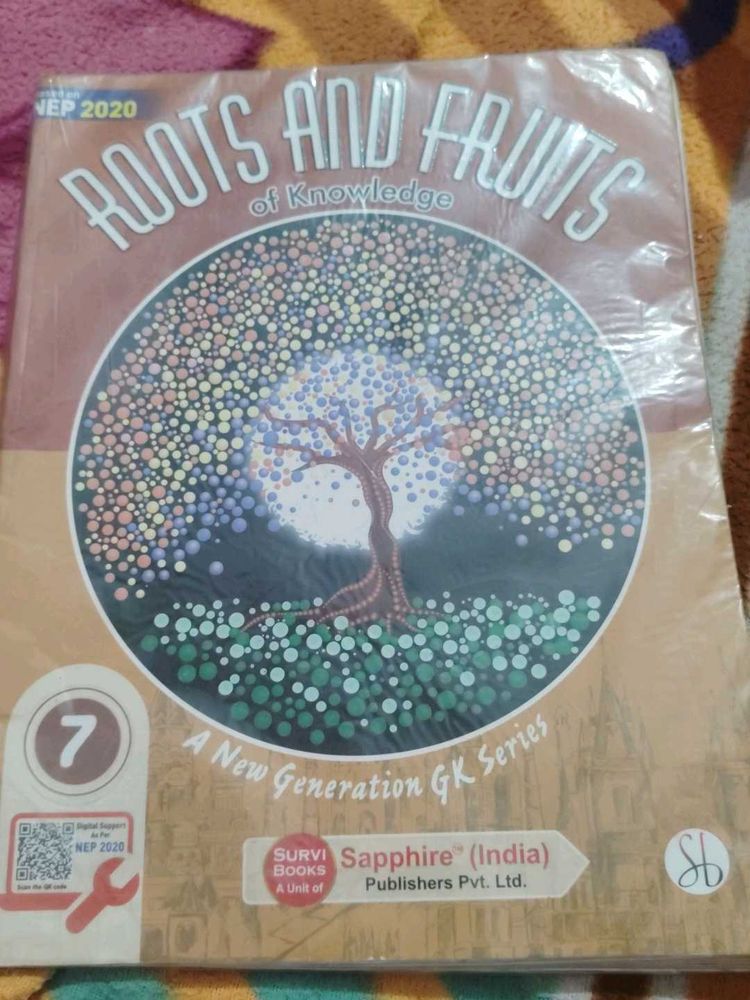 Roots and Fruits of Knowledge - Class 7