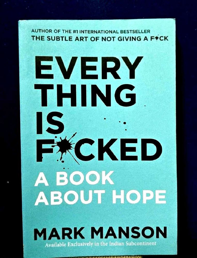 Everything is F*cked : A Book About Hope