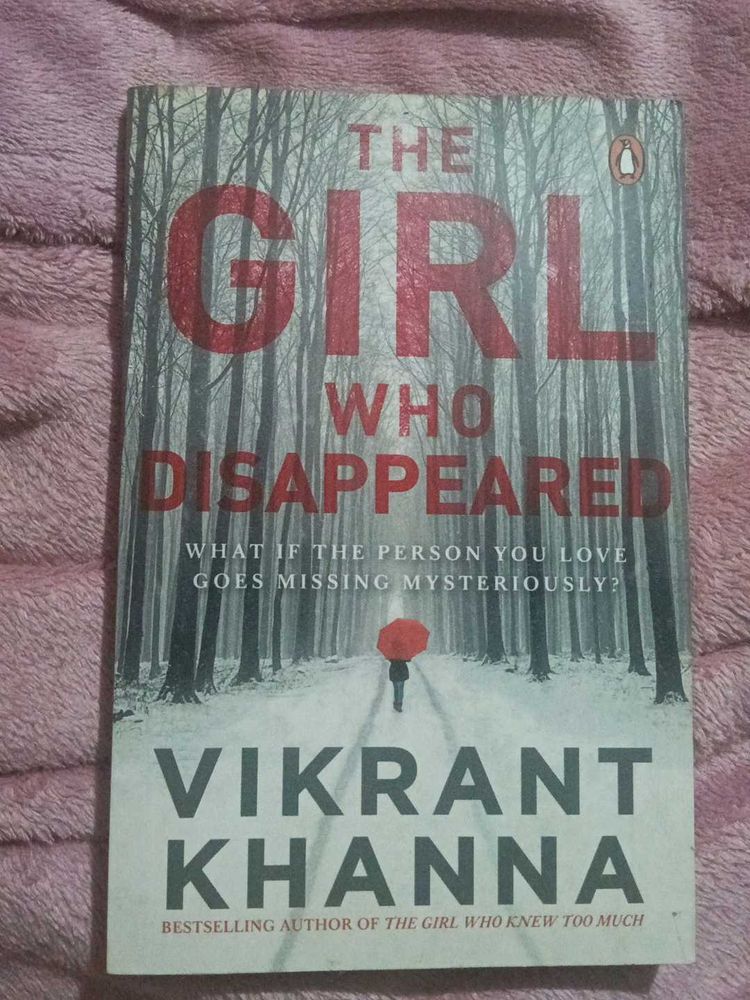 The Girl Who Disappeared by Vikrant Khanna