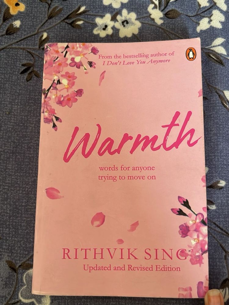 Warmth: Words For Anyone Trying to Move On