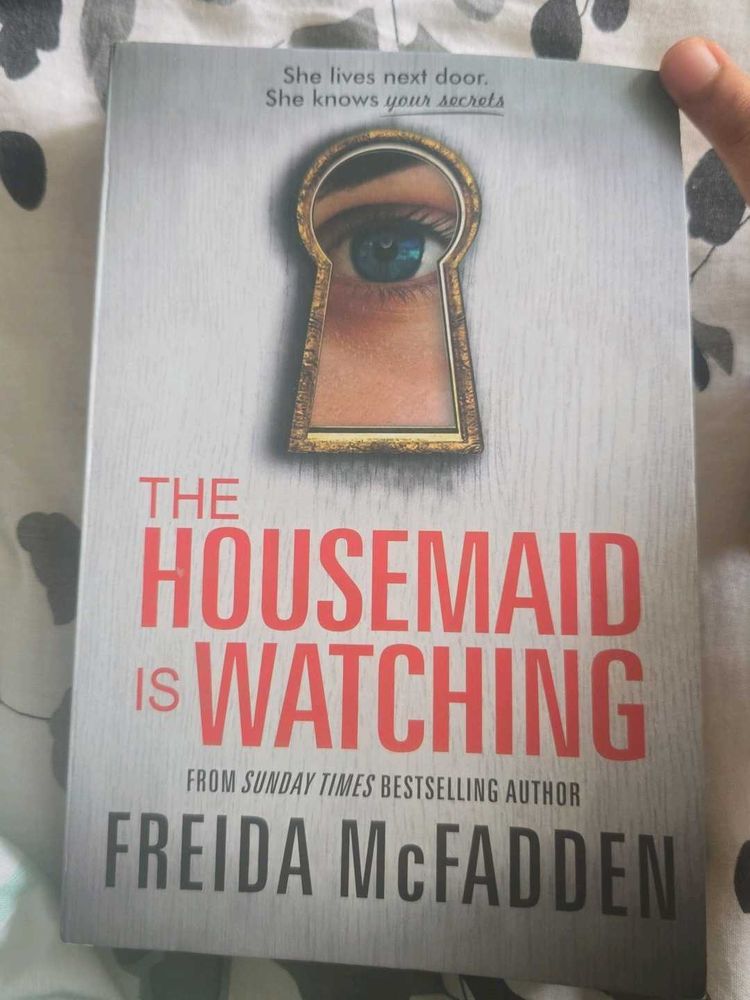 The Housemaid Is Watching by Freida McFadden