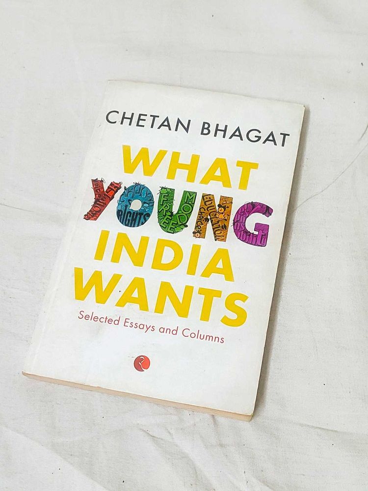 What Young India Wants - Chetan Bhagat