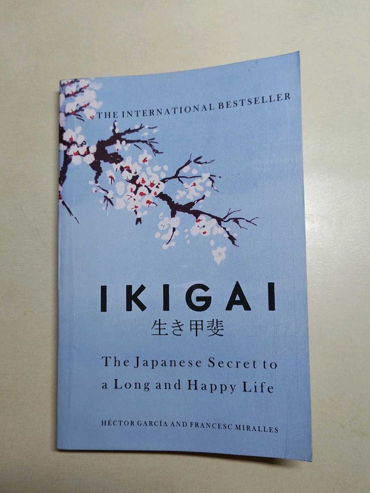 Ikigai: The Japanese Secret to a Long