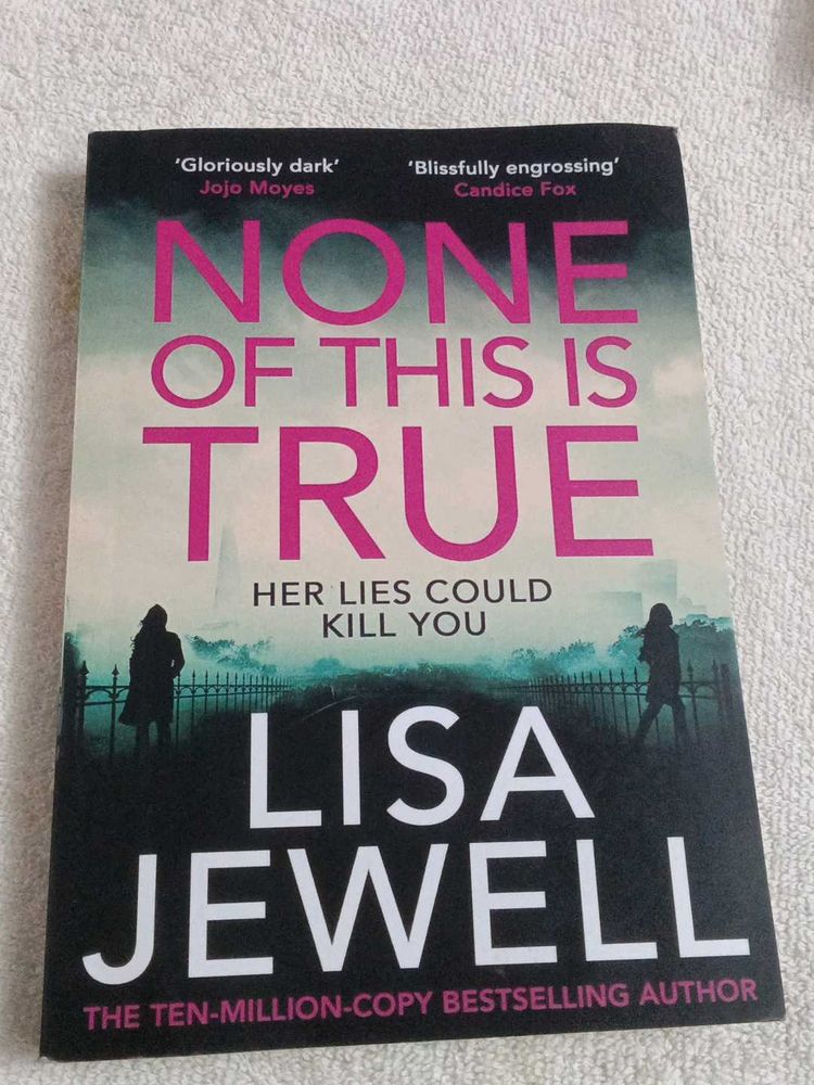 None of This is True by Lisa Jewell