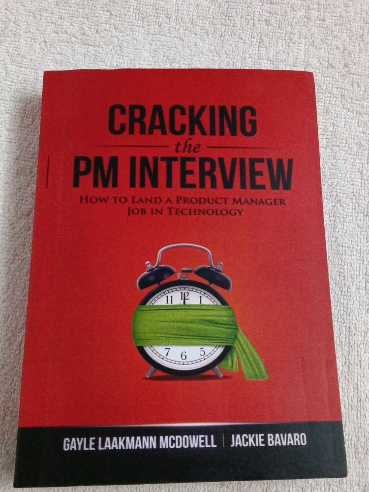 Cracking the PM Interview Original Book