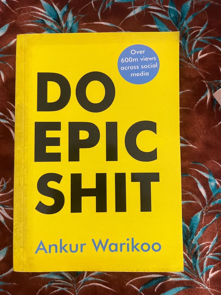 Do Epic s*it by Ankur Warikoo Book