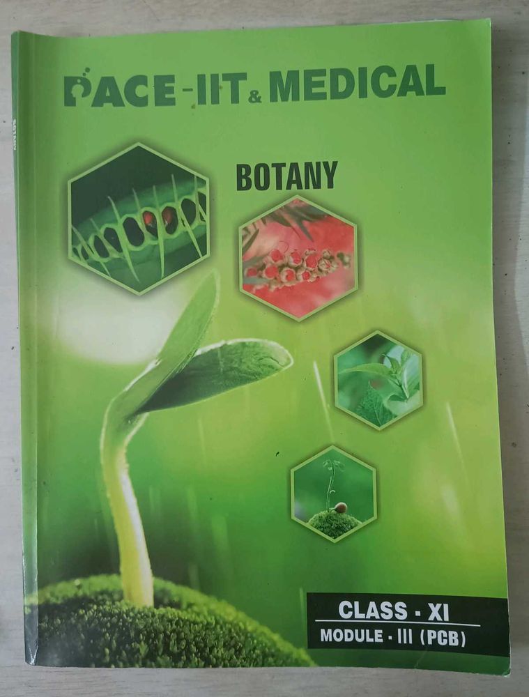 PACE IIT and MEDICAL,class XI, XII botany