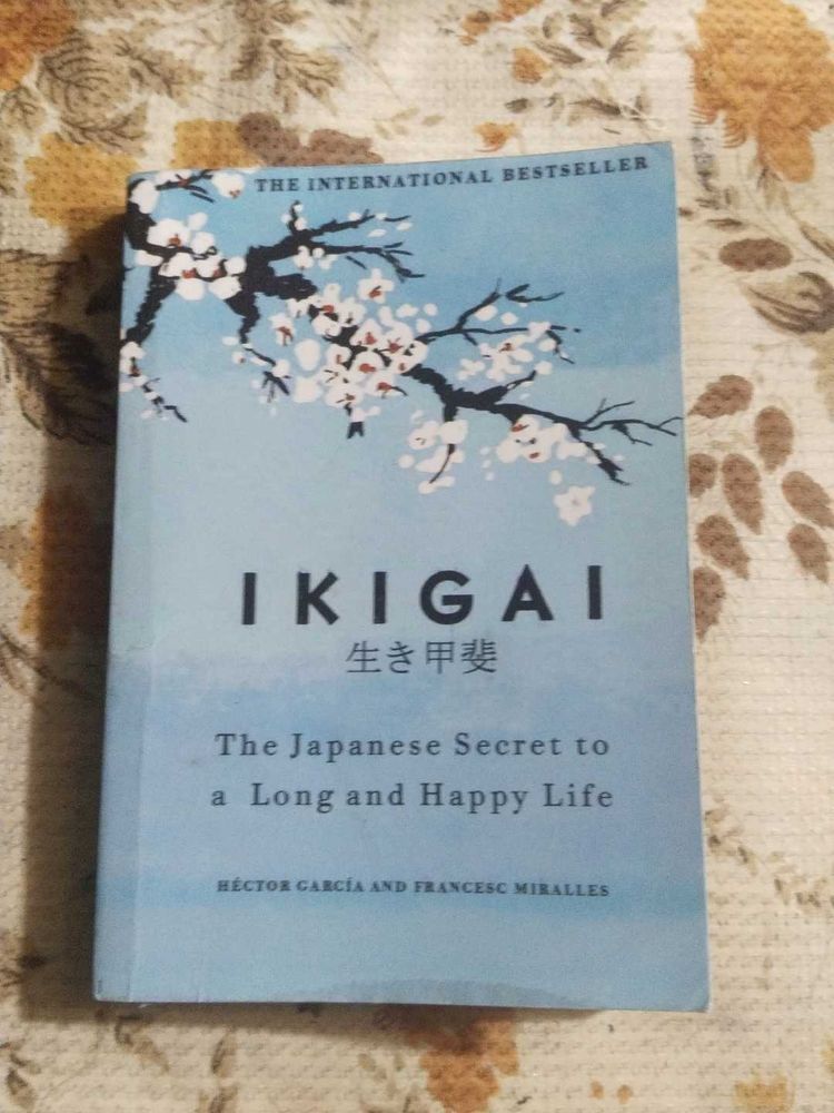 Ikigai: The Japanese Secret to a Long and Happy Li