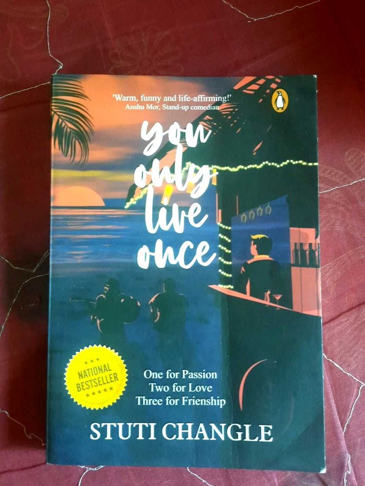 You Only Live Once by Stuti Changle