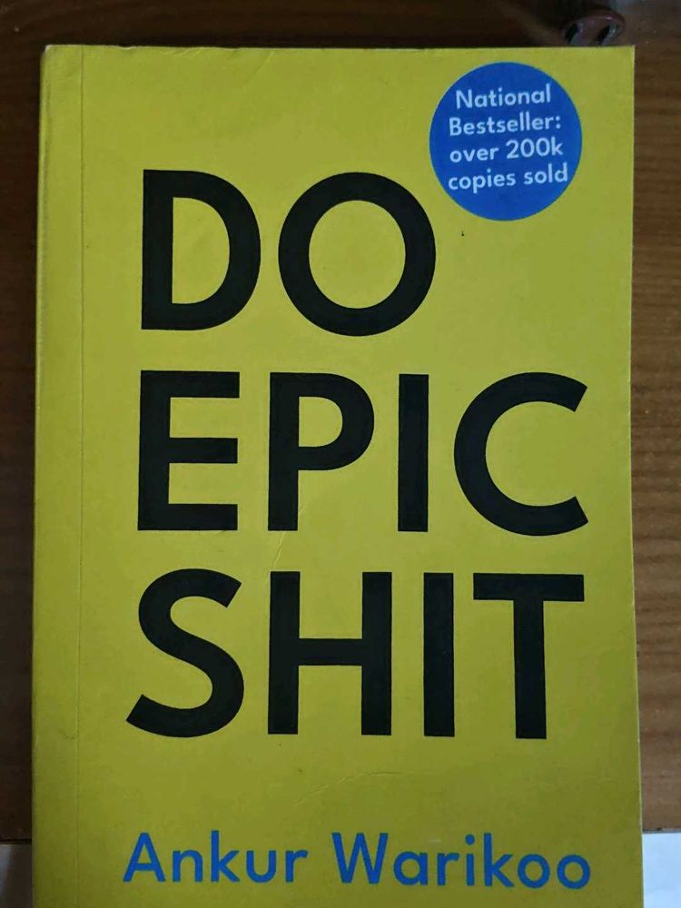 Do Epic s*it by Ankur Warikoo
