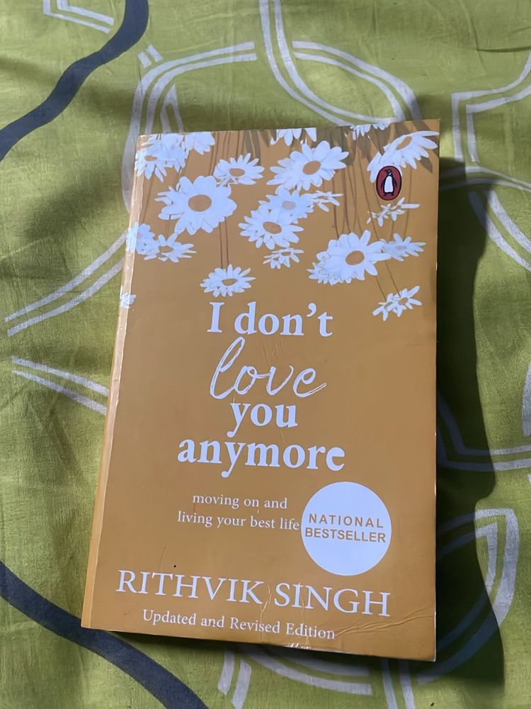 I Don't Love You Anymore by Rithvik Singh
