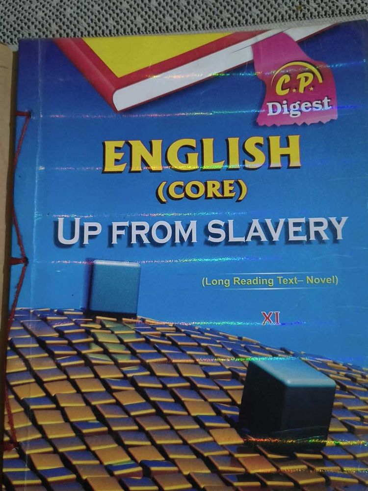 English Core - Novel : Up From Slavery - Class 11
