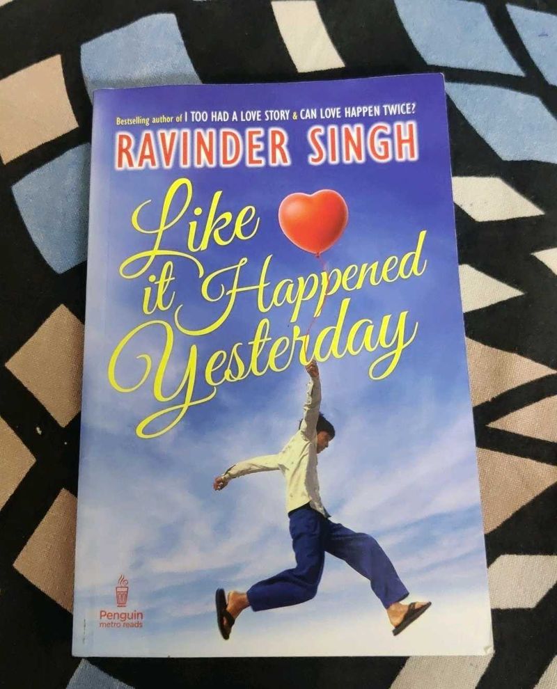 Like it Happened Yesterday by Ravinder Singh