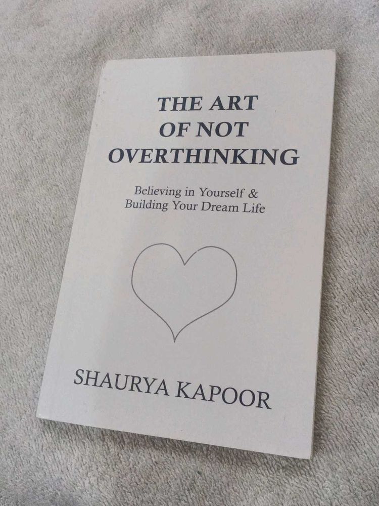 The Art of Not Overthinking