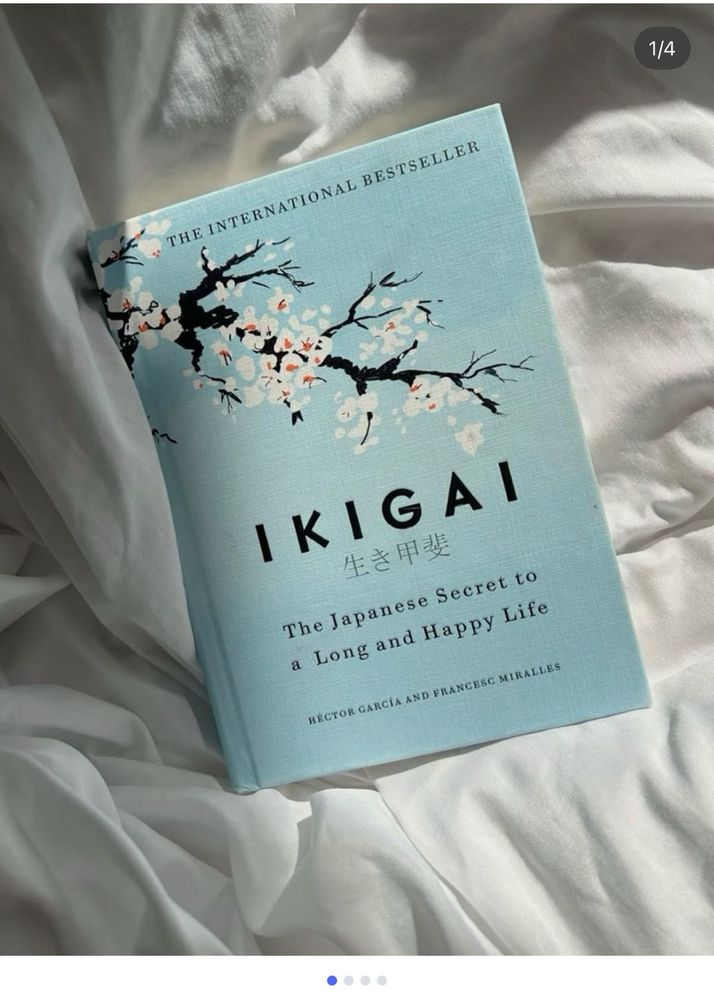 Ikigai: The Japanese Secret to a Long and Happy Li