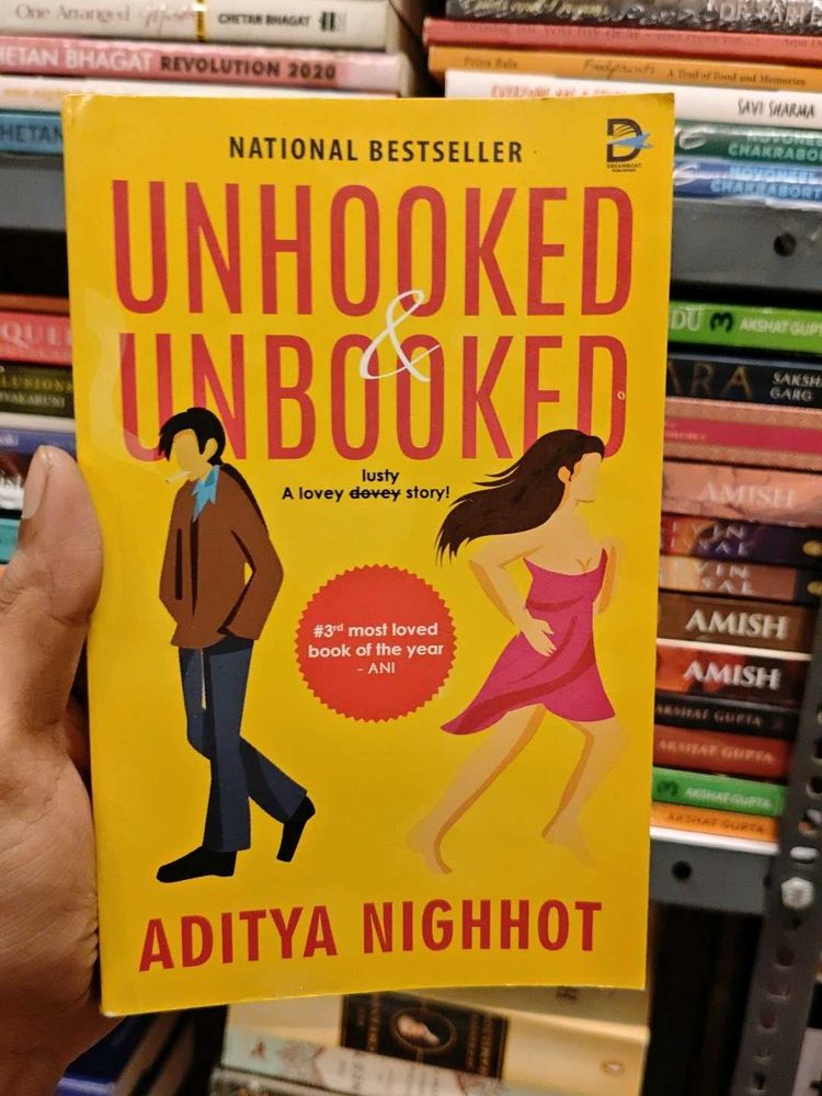 Unhooked &amp; Unbooked by Aditya Nighhot