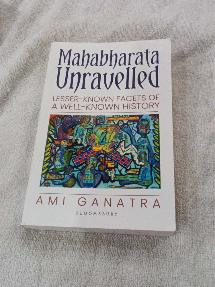 Mahabharata Unravelled by Ami Ganatra