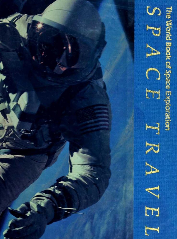 Space Travel: The World Book of  Exploration