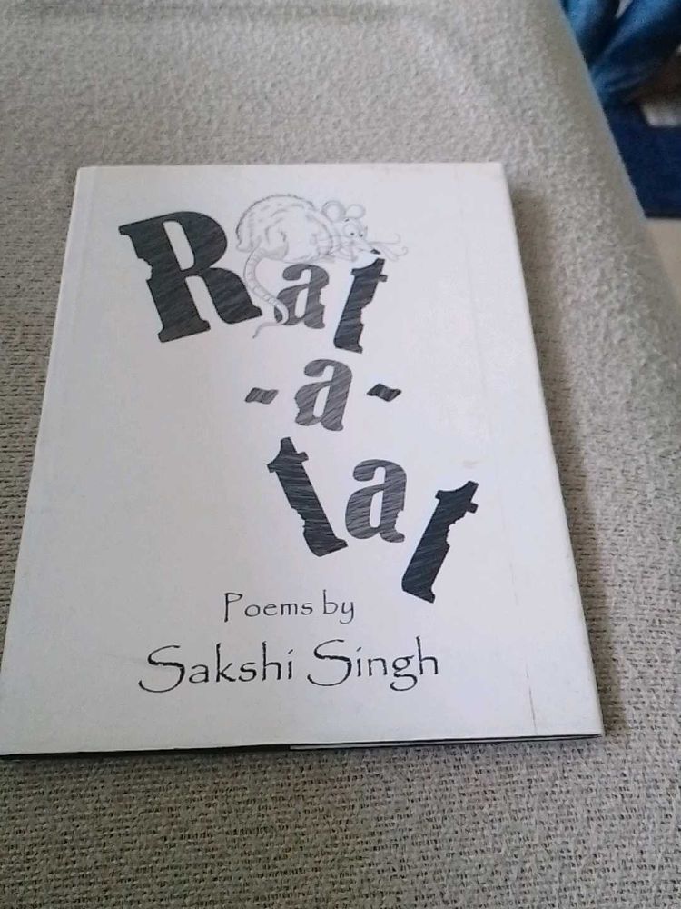 Rat-a-tat: Poems by Sakshi Singh