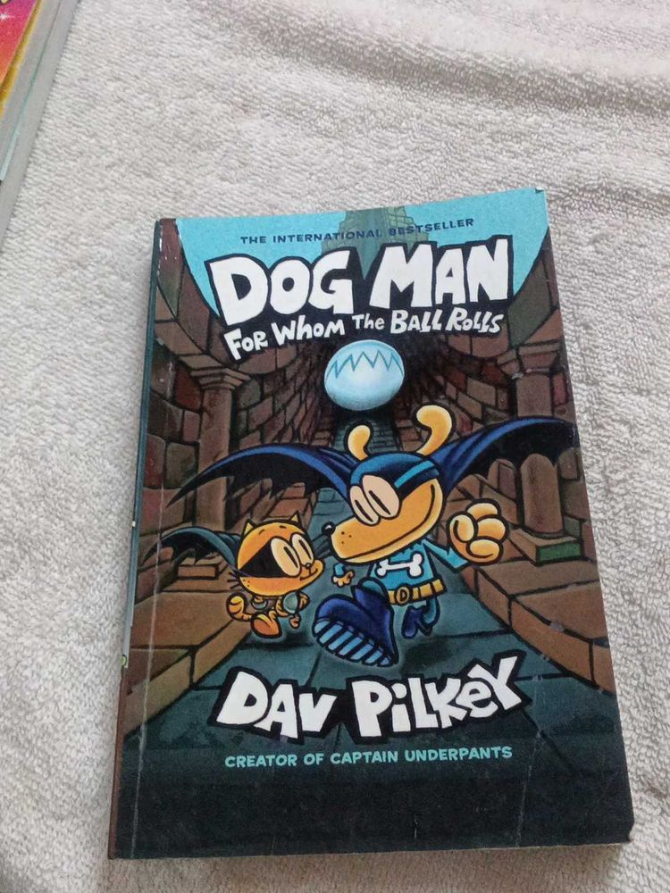 Dog Man: For Whom the Ball Rolls