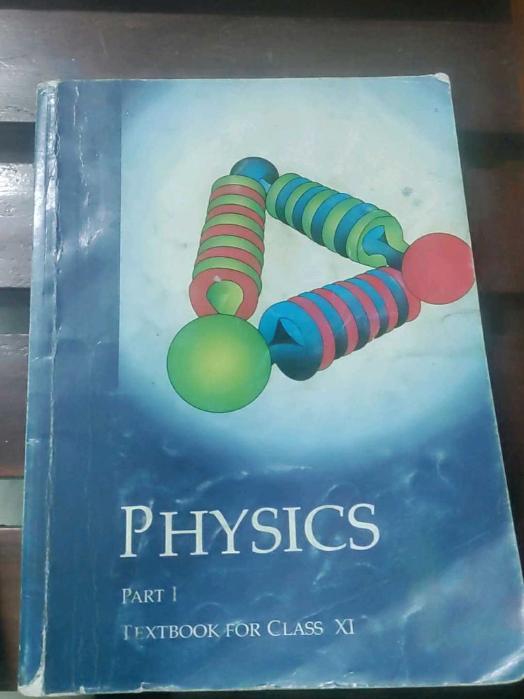 Physics Textbook for Class XI Part 1